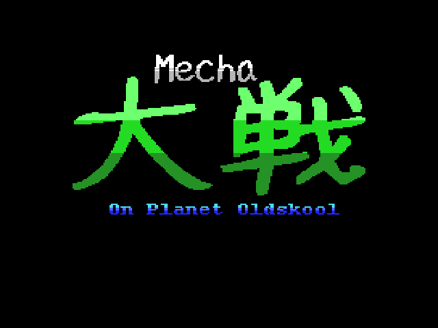 Mecha Taisen on Planet Oldskool Title Screen